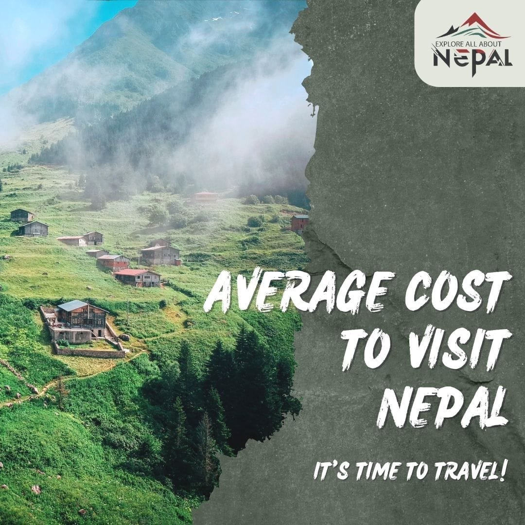 Average Cost to Visit Nepal