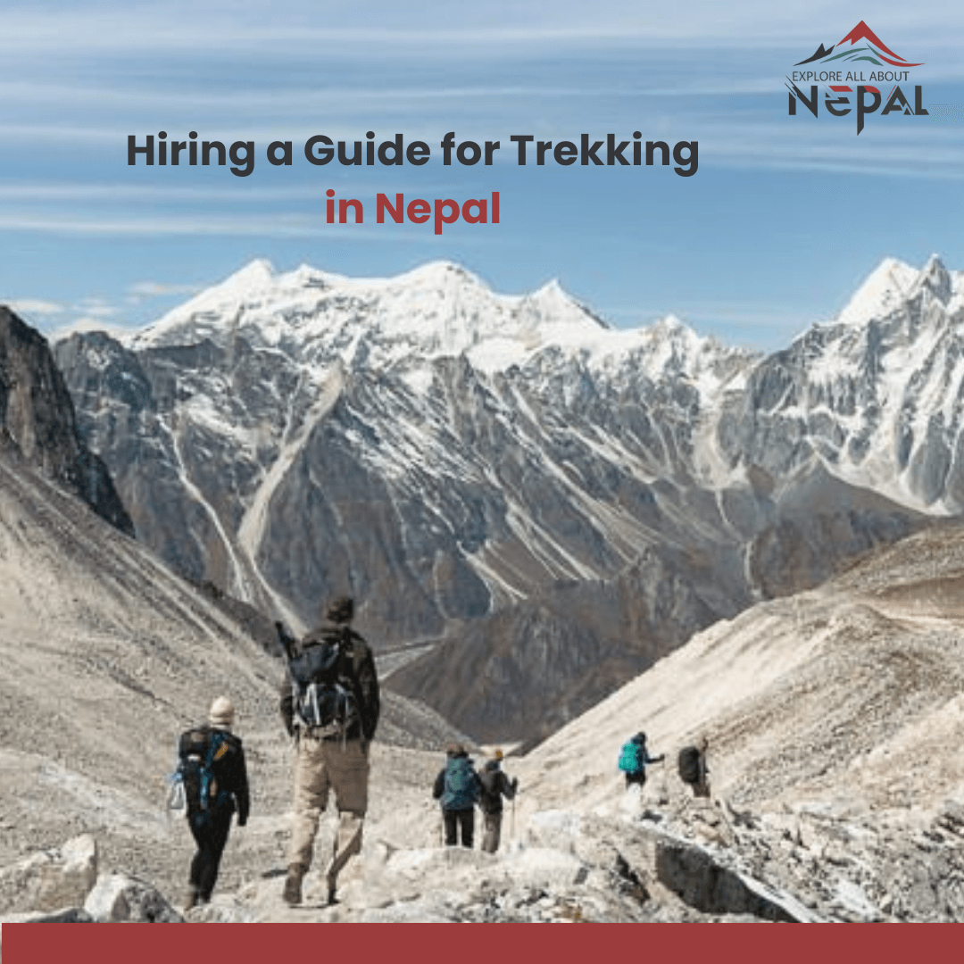 Hiring a Guide for Trekking in Nepal
