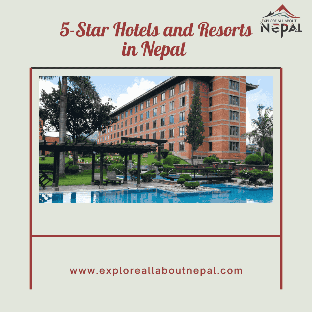 5-Star Hotels and Resorts Nepal