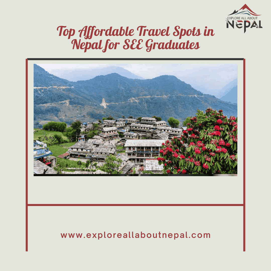 Travel Spots in Nepal for SEE Graduates