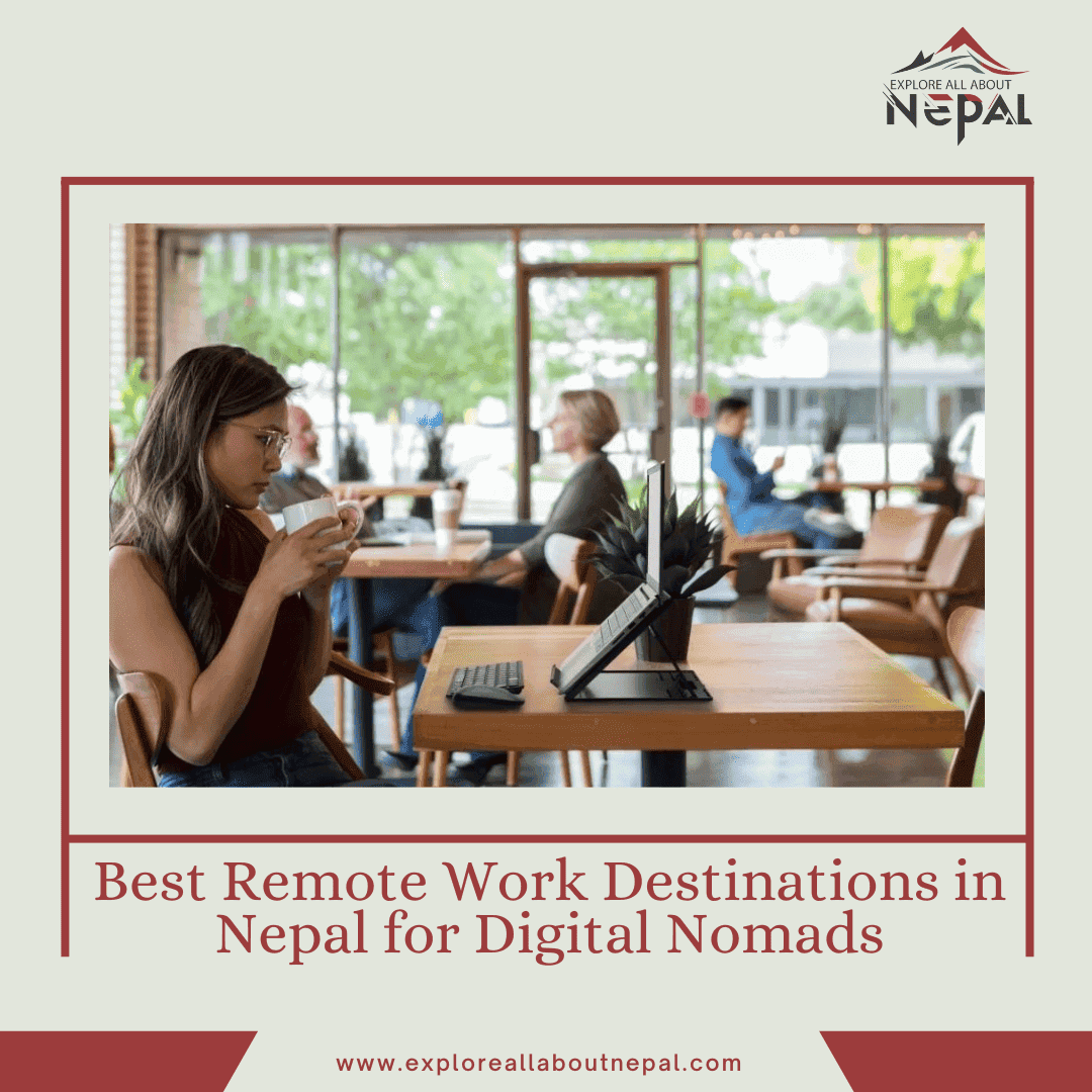 Remote Work Destinations in Nepal