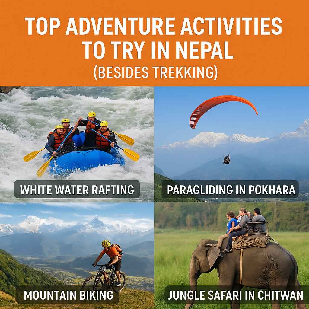 Top Adventure Activities to Try in Nepal (Besides Trekking)
