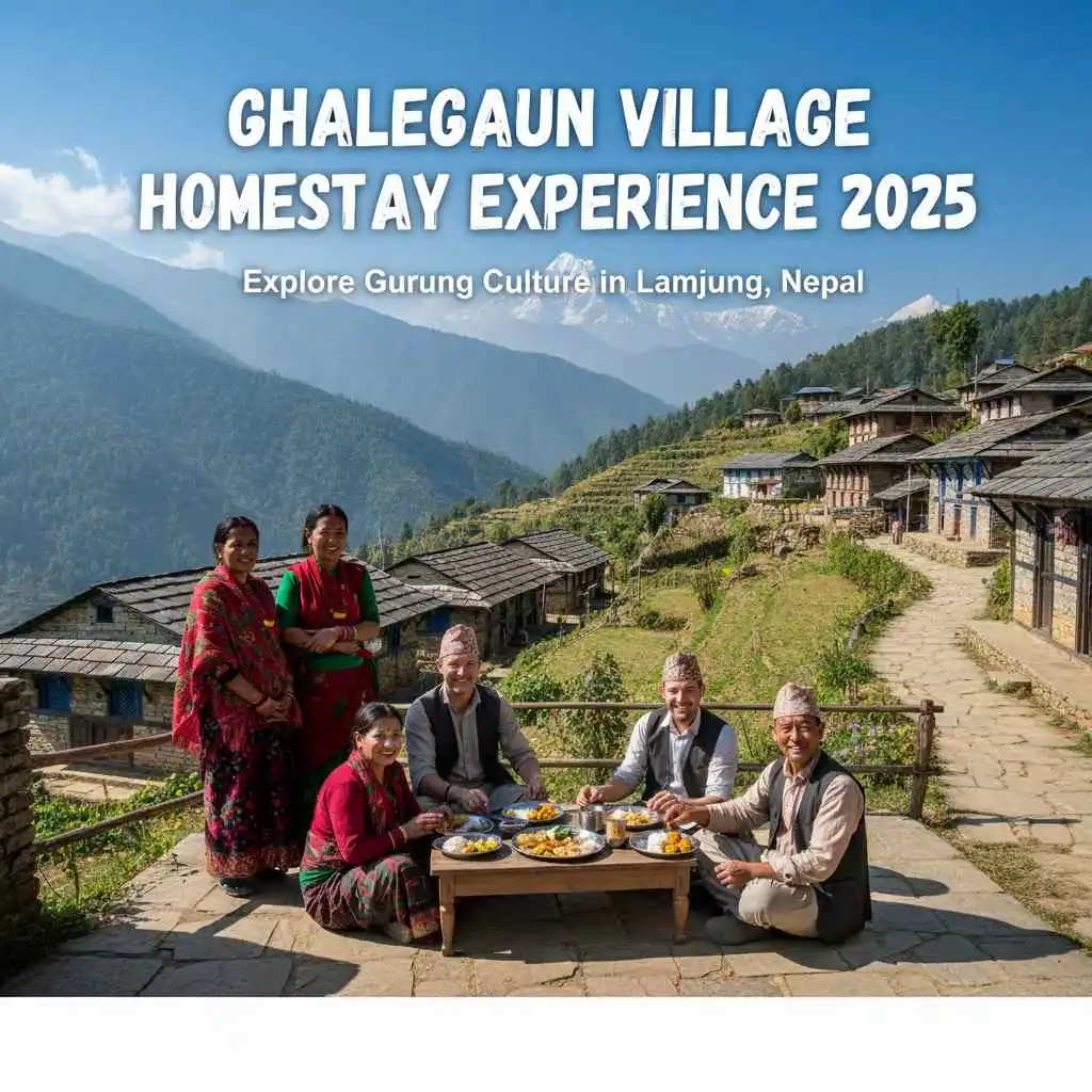 Ghalegaun Village Homestay Experience 2025: Explore Gurung Culture in Lamjung