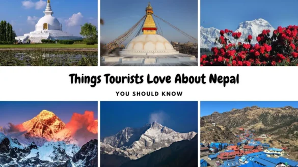 Things Tourists Love About Nepal