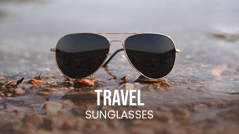 Best Sunglasses for travellers