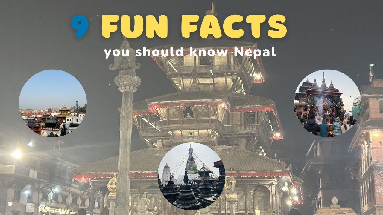9 Amazing Facts About Kathmandu