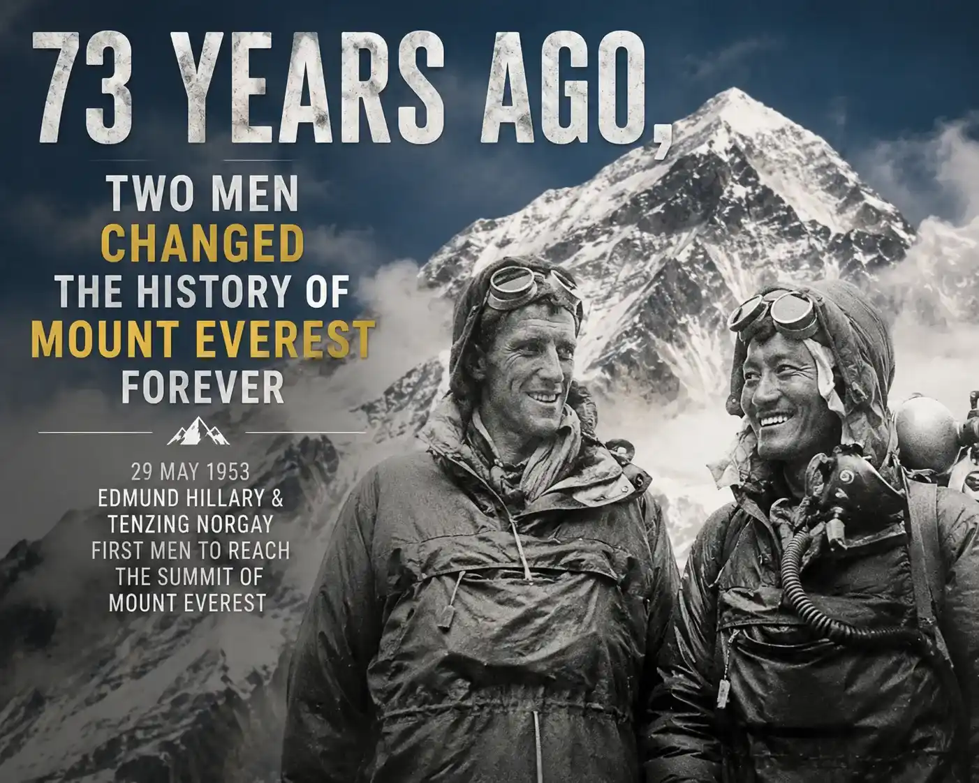 First Everest Summit: 73 Years Since Tenzing and Hillary Reached the Top
