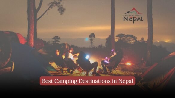 Best Camping Destinations in Nepal